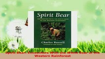 PDF  Spirit Bear Encounters With the White Bear of the Western Rainforest Ebook