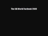 Read The CIA World Factbook 2009 Ebook