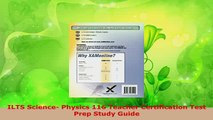 Download  ILTS Science Physics 116 Teacher Certification Test Prep Study Guide Read Online