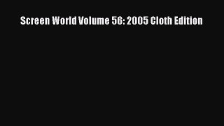 Read Screen World Volume 56: 2005 Cloth Edition Ebook