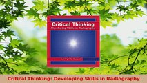 Download  Critical Thinking Developing Skills in Radiography Free Books