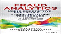 Read Fraud Analytics Using Descriptive  Predictive  and Social Network Techniques  A Guide to Data