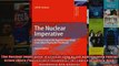 The Nuclear Imperative A Critical Look at the Approaching Energy Crisis More Physics for