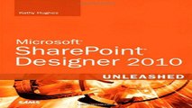 Read SharePoint Designer 2010 Unleashed Ebook pdf download