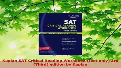 PDF  Kaplan SAT Critical Reading Workbook text only 3rd Third edition by Kaplan Read Online