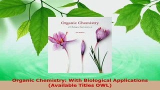 Download  Organic Chemistry With Biological Applications Available Titles OWL Read Online
