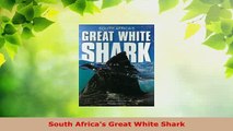 Download  South Africas Great White Shark PDF Book Free