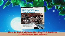 PDF  How to Build Vintage Hot Rod V8 Engines Motorbooks Workshop Ebook