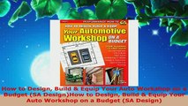 PDF  How to Design Build  Equip Your Auto Workshop on a Budget SA DesignHow to Design Build Ebook