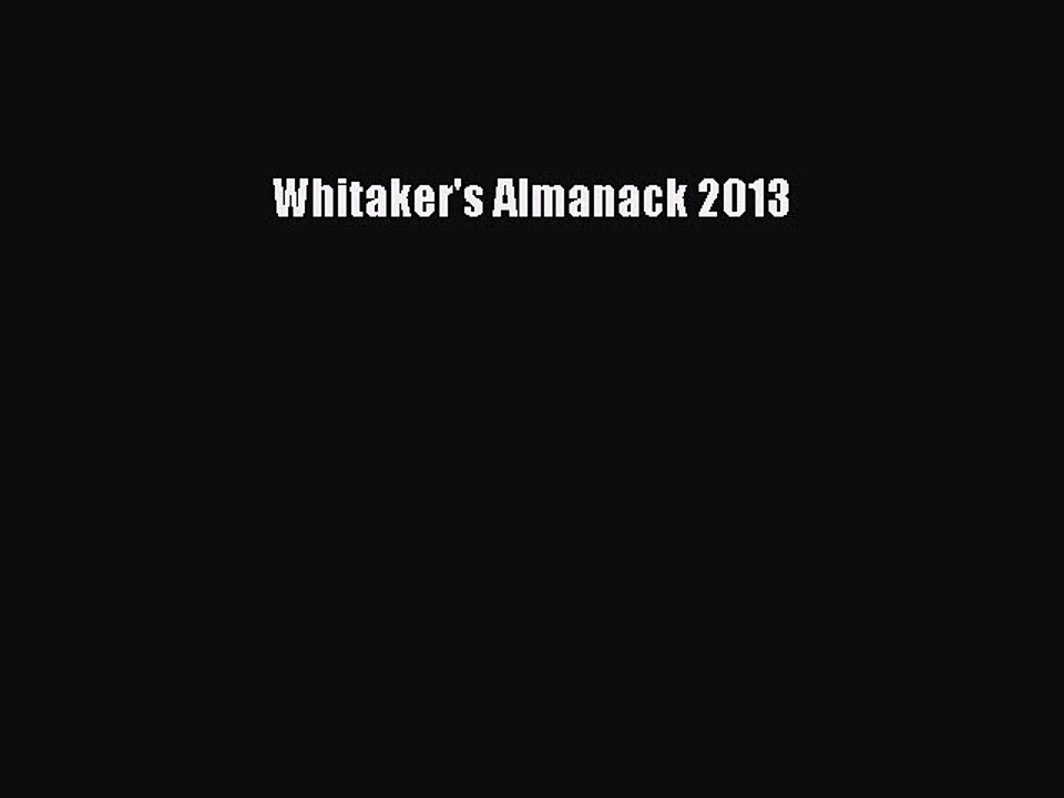 [Download PDF] Whitaker's Almanack 2013 PDF Free