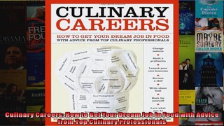 Culinary Careers How to Get Your Dream Job in Food with Advice from Top Culinary