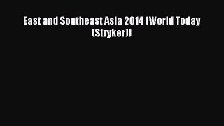 [Download PDF] East and Southeast Asia 2014 (World Today (Stryker)) PDF Free