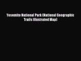 [Download PDF] Yosemite National Park (National Geographic Trails Illustrated Map) PDF Online