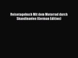 Download Reisetagebuch Mit dem Motorrad durch Skandinavien (German Edition) Ebook