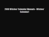 Read 2003 Witches' Calendar (Annuals - Witches' Calendar) Ebook