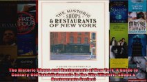 The Historic Shops and Restaurants of New York A Guide to CenturyOld Establishments in