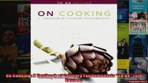 On Cooking A Textbook of Culinary Fundamentals To Go 5th Edition
