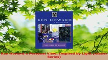 Download Ken Howard A Personal View Inspired By Light Ebook - 