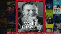 Walt Disney A Biography Greenwood Biographies