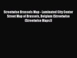[Download PDF] Streetwise Brussels Map - Laminated City Center Street Map of Brussels Belgium