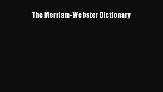 [Download PDF] The Merriam-Webster Dictionary PDF Free