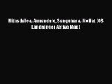 Read Nithsdale & Annandale Sanquhar & Moffat (OS Landranger Active Map) Ebook