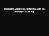 Download Plymouth & Launceston Tavistock & Looe (OS Landranger Active Map) PDF