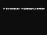 Read The Black Mountains (OS Landranger Active Map) Ebook