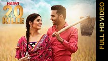 New Punjabi Songs 2016 || 20 KILLE || HARVI || Punjabi Songs 2016