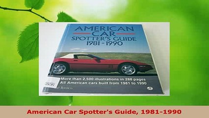 Download  American Car Spotters Guide 19811990 Free Books