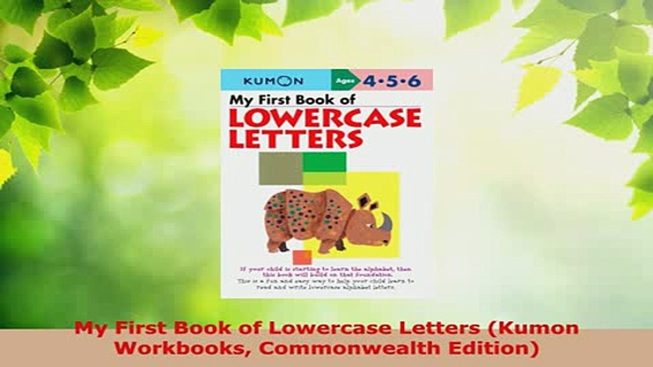 Download  My First Book of Lowercase Letters Kumon Workbooks Commonwealth Edition PDF Book Free