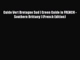 Download Guide Vert Bretagne Sud [ Green Guide in FRENCH - Southern Brittany ] (French Edition)