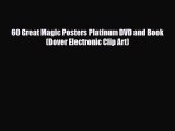 Read ‪60 Great Magic Posters Platinum DVD and Book (Dover Electronic Clip Art)‬ Ebook Online
