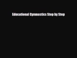 PDF Educational Gymnastics Step by Step Free Books