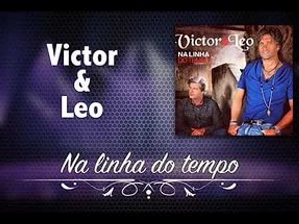 Victor & Leo - Na Linha do Tempo (com RUS)