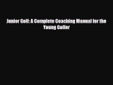 PDF Junior Golf: A Complete Coaching Manual for the Young Golfer Ebook