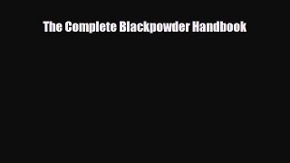 PDF The Complete Blackpowder Handbook PDF Book Free