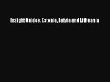 Read Insight Guides: Estonia Latvia and Lithuania Ebook