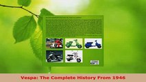 Download  Vespa The Complete History From 1946 Read Online