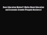 [PDF] Does Education Matter?: Myths About Education and Economic Growth (Penguin Business)