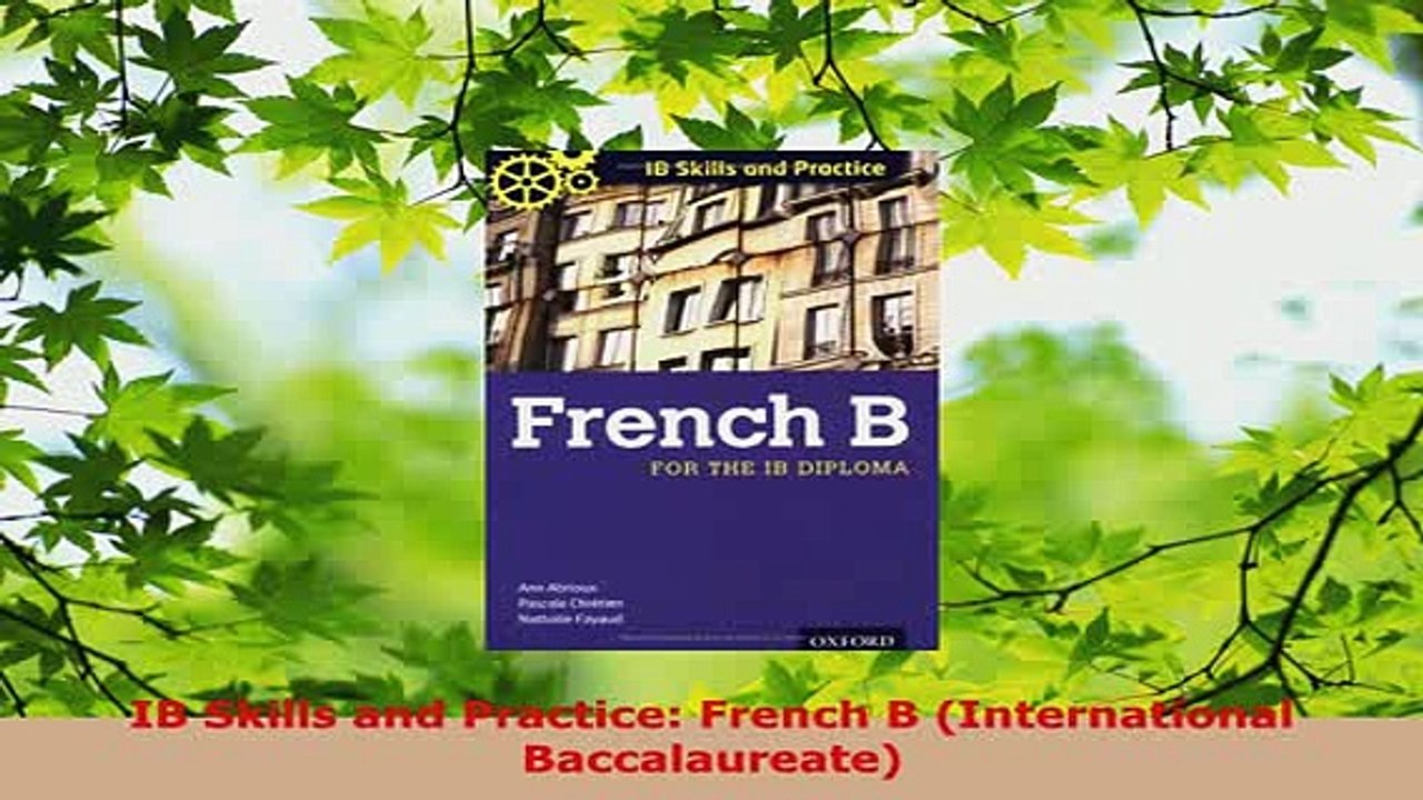 Download  IB Skills and Practice French B International Baccalaureate PDF Full Ebook
