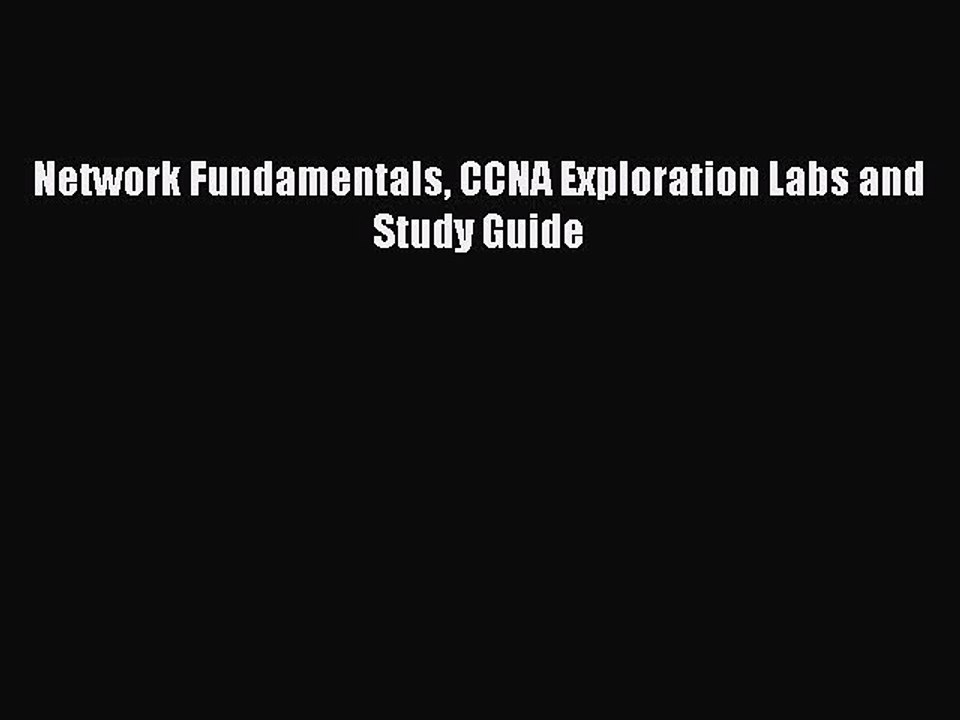 PDF Network Fundamentals CCNA Exploration Labs and Study Guide  Read Online