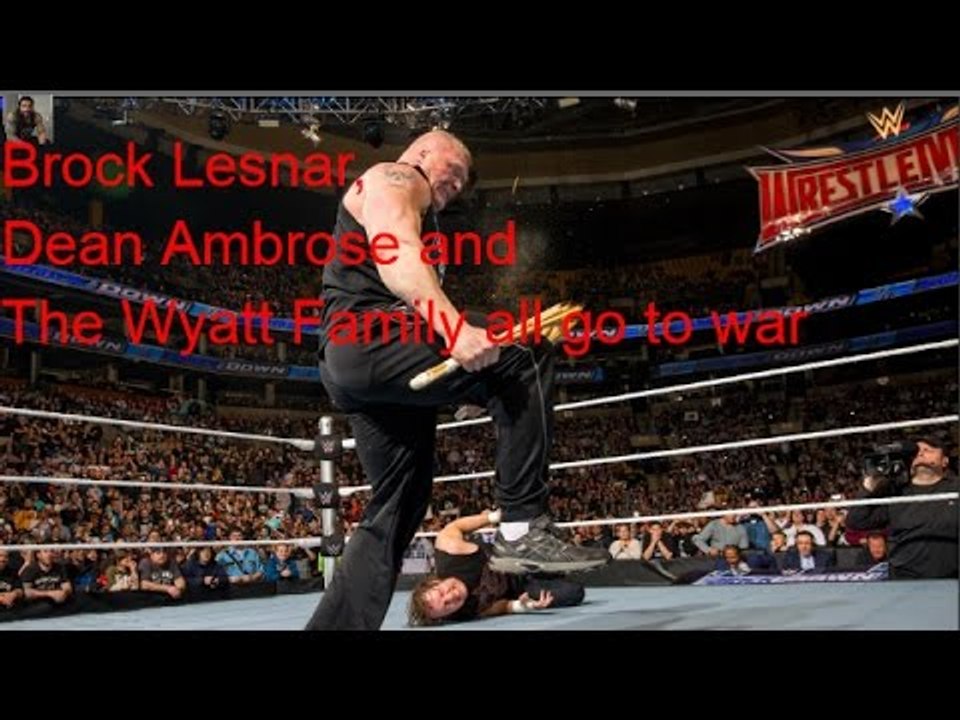 Brock Lesnar, Dean Ambrose and The Wyatt Family all go to war  WWE SmackDown March 24 2016, 24 3 16
