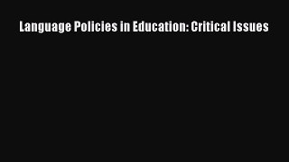 [PDF] Language Policies in Education: Critical Issues [Download] Full Ebook