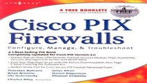 Download Cisco PIX Firewalls  configure   manage   troubleshoot