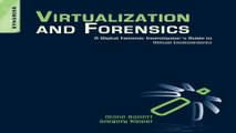 Download Virtualization and Forensics  A Digital Forensic Investigator s Guide to Virtual