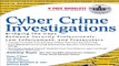 Download Cyber Crime Investigations  Bridging the Gaps Between Security Professionals  Law