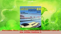PDF  MercedesBenz The Supercharged 8Cylinder Cars of the 1930s Volume 2 PDF Book Free