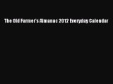 Read The Old Farmer's Almanac 2012 Everyday Calendar Ebook