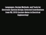 PDF Languages Design Methods and Tools for Electronic System Design: Selected Contributions